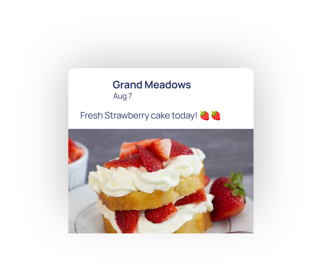 Grand Meadows, Aug 7: Fresh strawberry cake today!